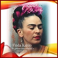 LES MIROIRS DE FRIDA KAHLO par Robert Vazquez (29 janvier 2019)